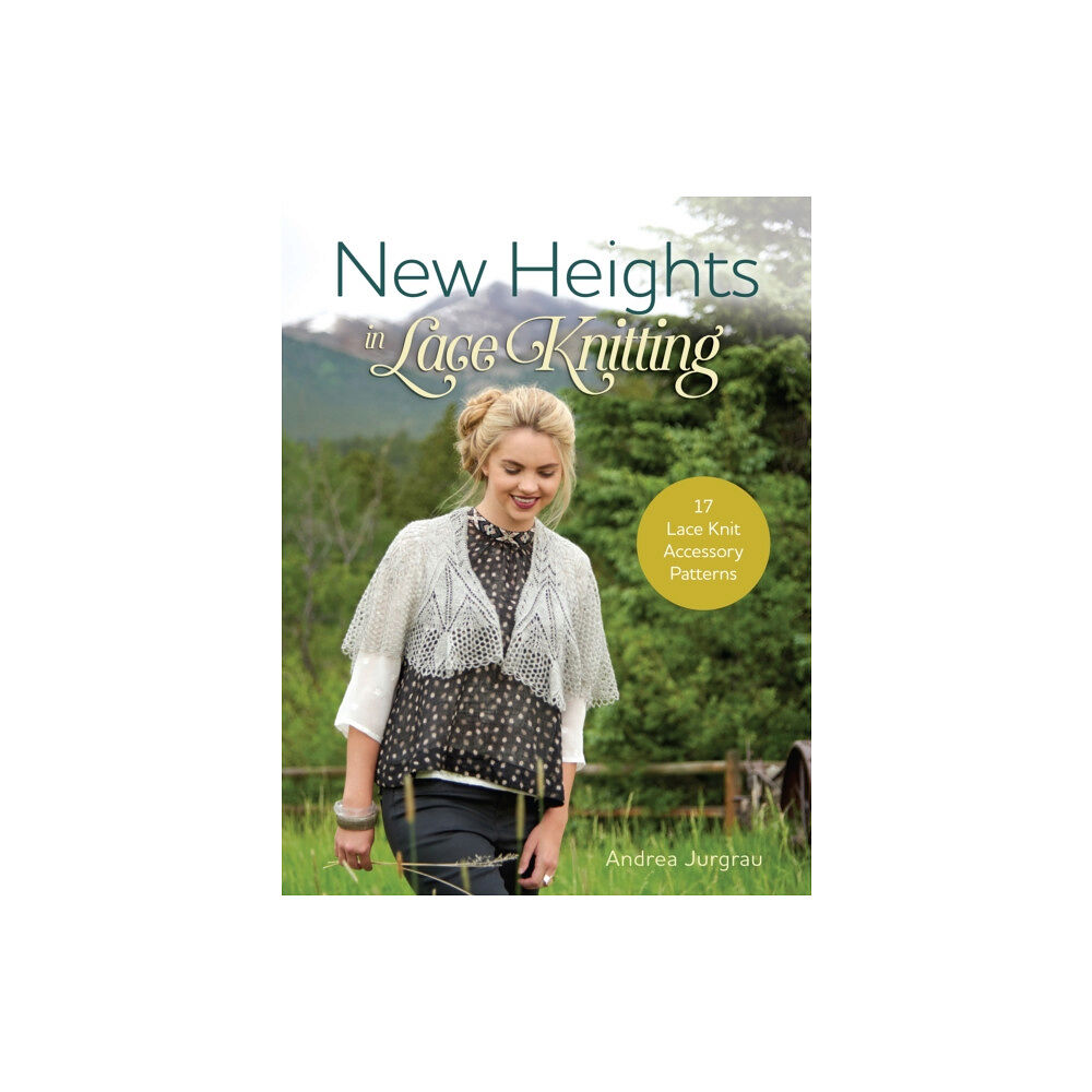 Interweave Press Inc New Heights in Lace Knitting (häftad, eng)