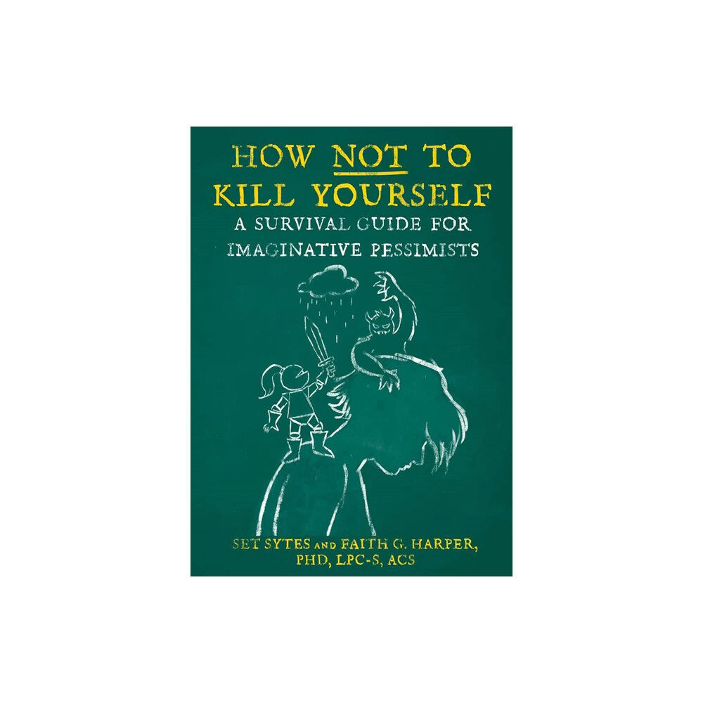 Microcosm Publishing How Not to Kill Yourself (häftad, eng)