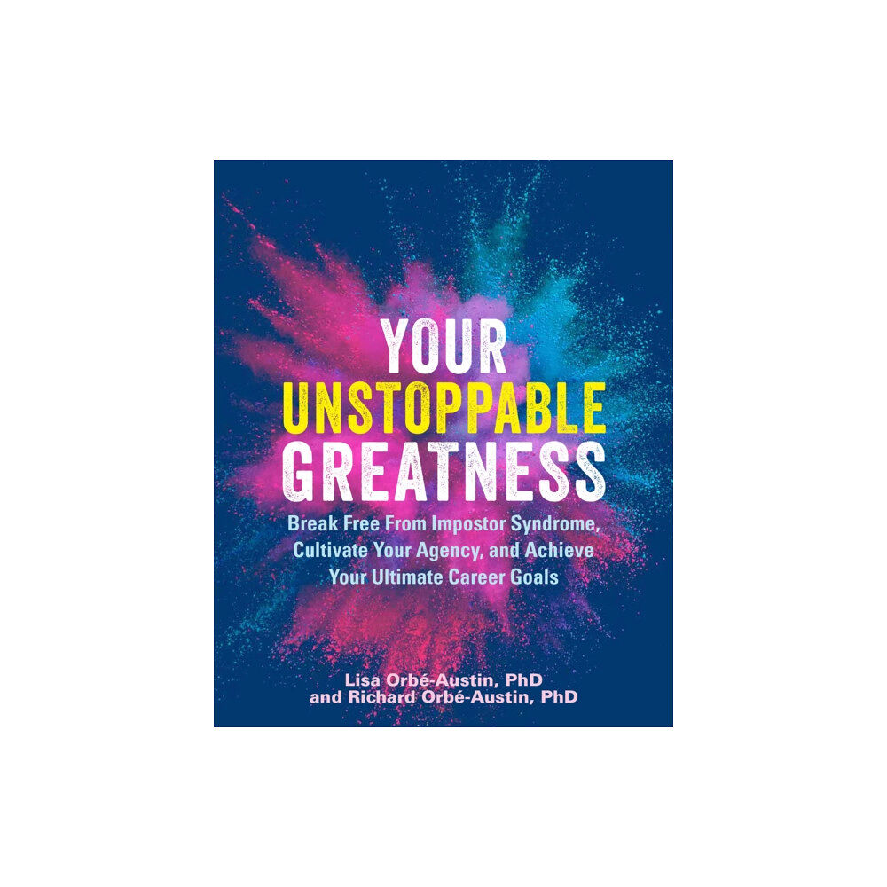 Ulysses Press Your Unstoppable Greatness (häftad, eng)