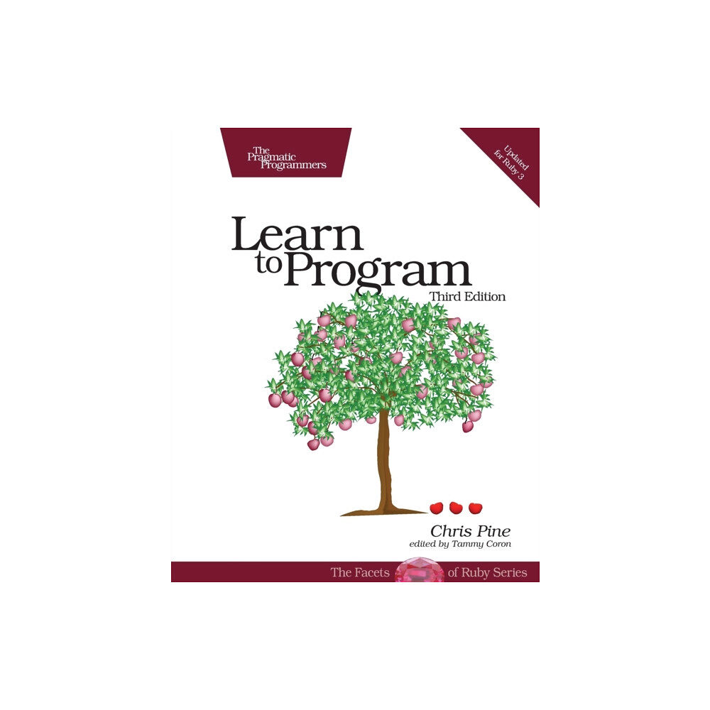 The Pragmatic Programmers Learn to Program (häftad, eng)