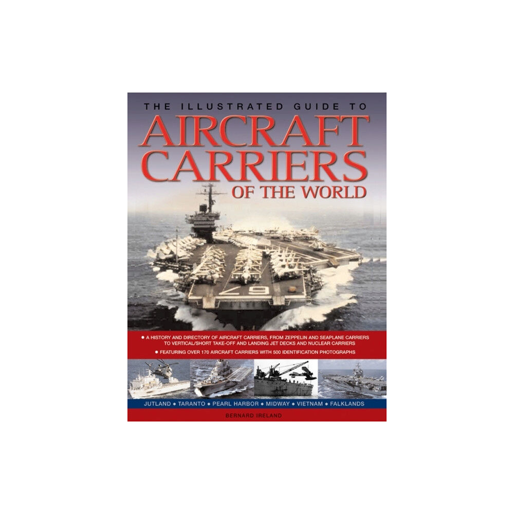 Anness publishing The Illustrated Guide to Aircraft Carriers of the World (häftad, eng)