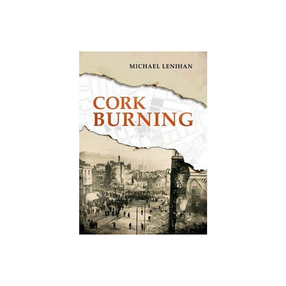 The Mercier Press Cork Burning (häftad, eng)