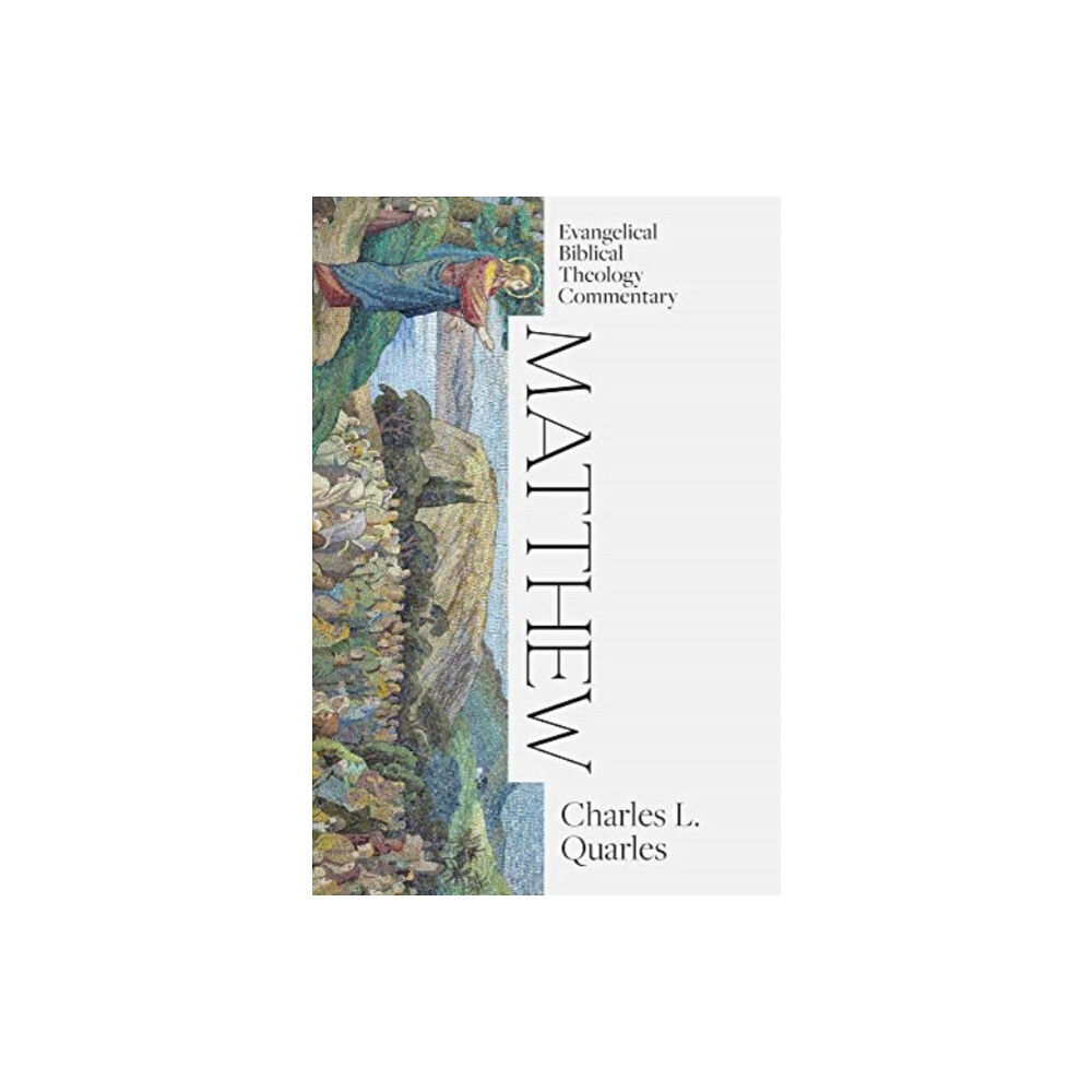 Faithlife Corporation Matthew: Evangelical Biblical Theology Commentary (inbunden, eng)