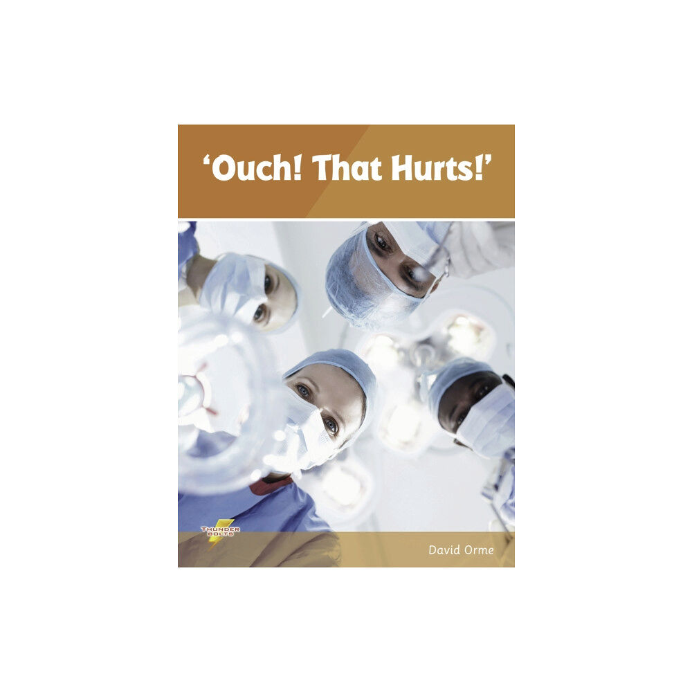 Ransom Publishing Ouch! That Hurts! (häftad, eng)