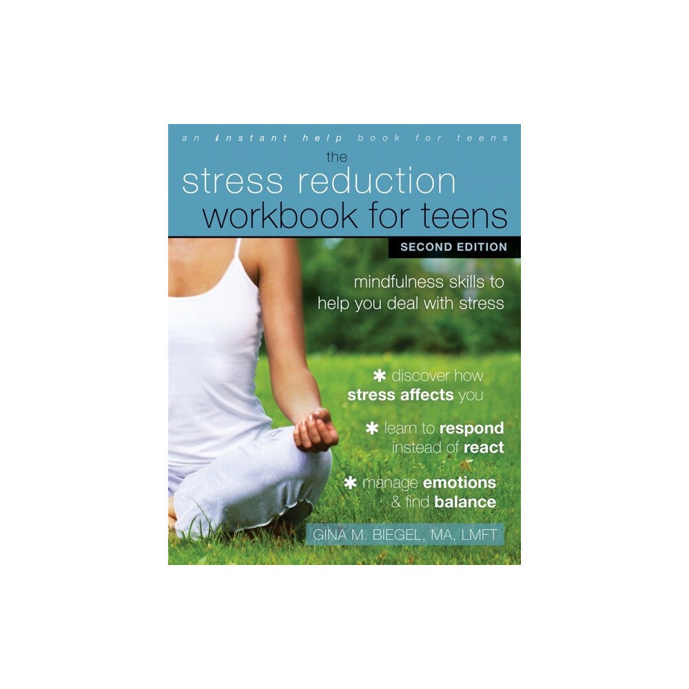 New Harbinger Publications Stress Reduction Workbook for Teens, 2nd Edition (häftad, eng)