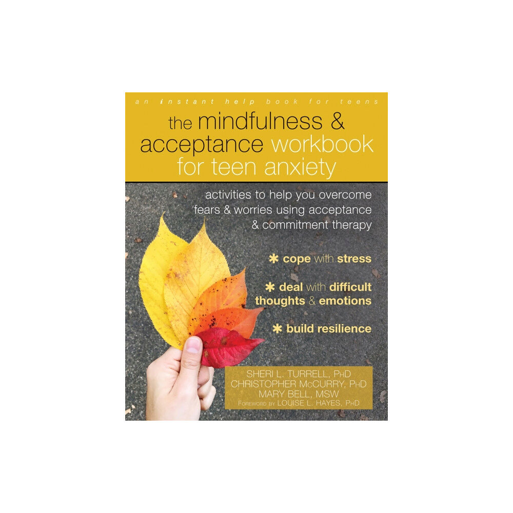 New Harbinger Publications The Mindfulness and Acceptance Workbook for Teen Anxiety (häftad, eng)