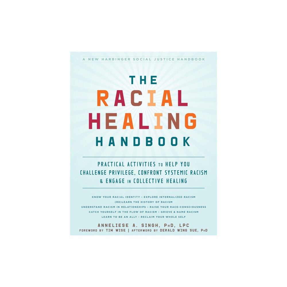 New Harbinger Publications The Racial Healing Handbook (inbunden, eng)
