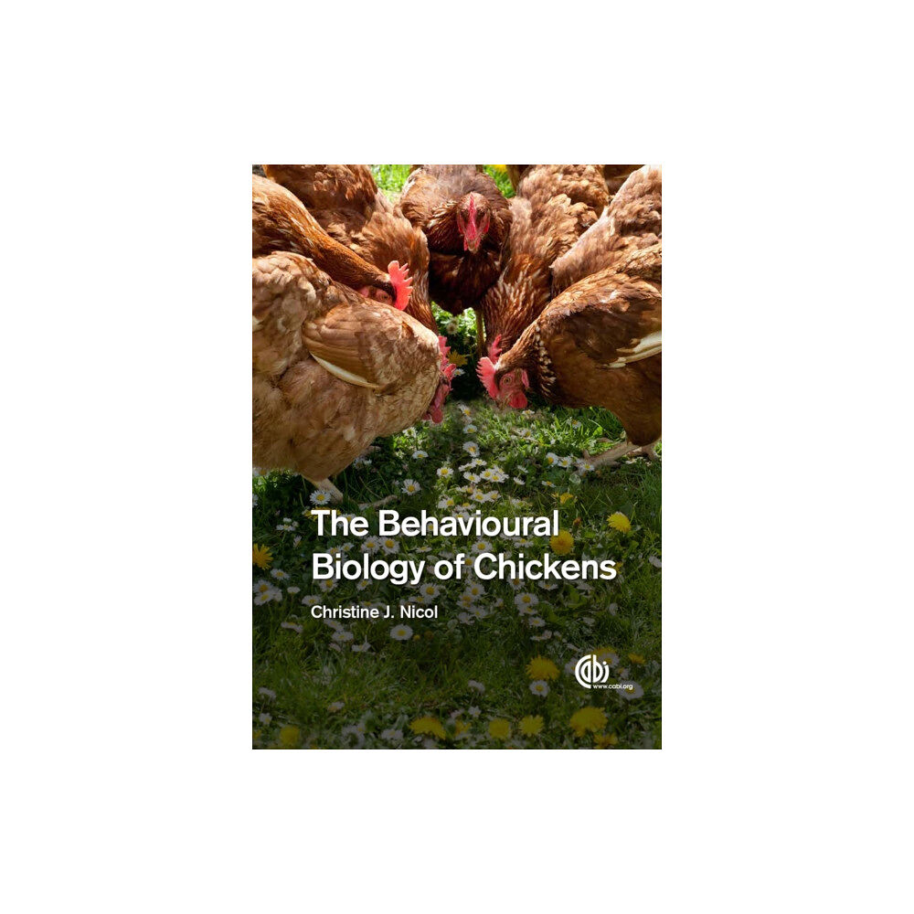 CABI Publishing The Behavioural Biology of Chickens (häftad, eng)