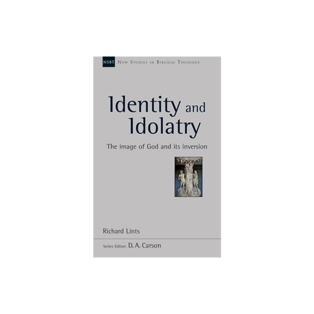 Inter-Varsity Press Identity and Idolatry (häftad, eng)