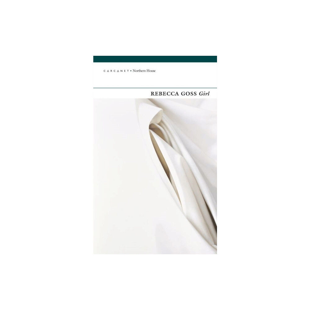 Carcanet Press Ltd Girl (häftad, eng)