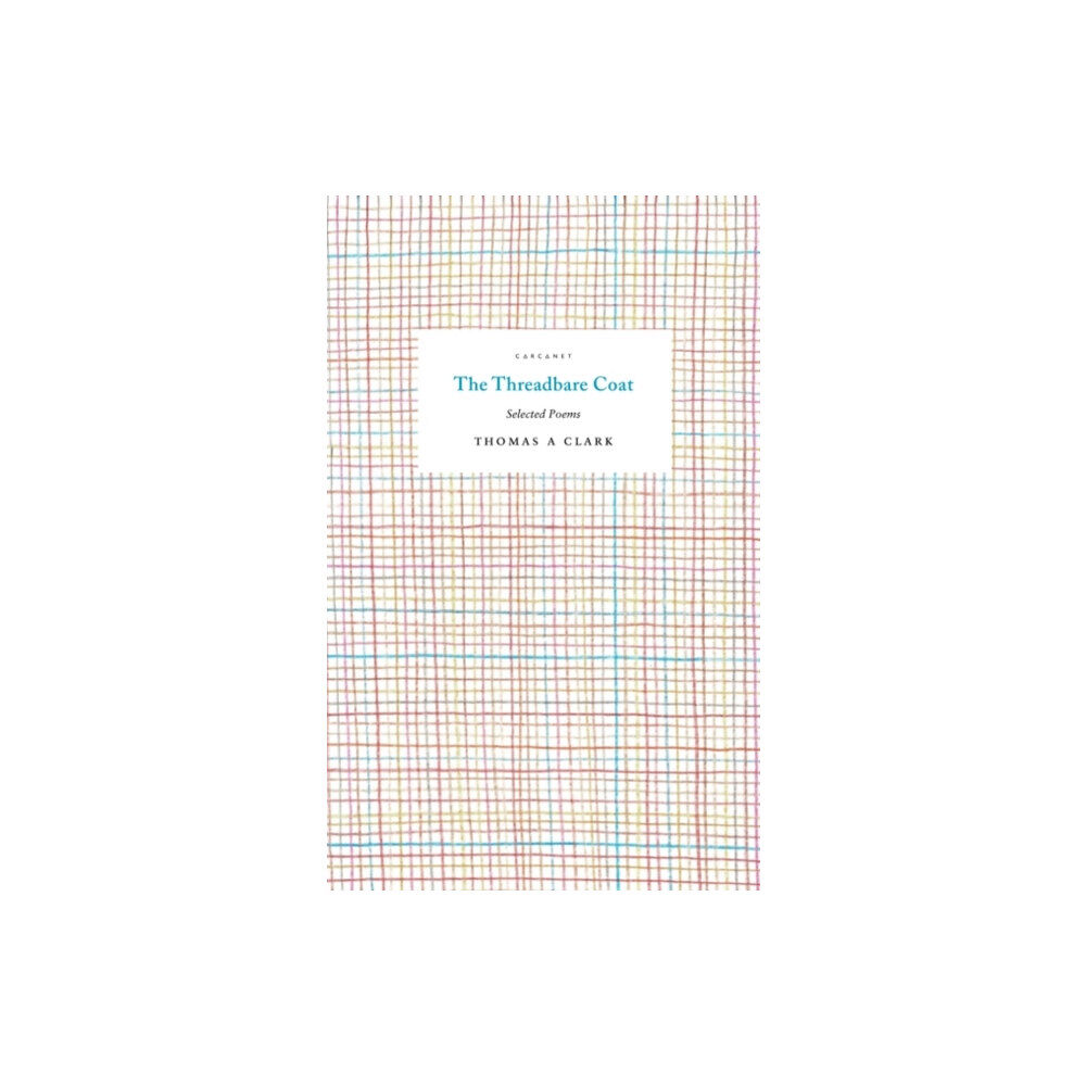Carcanet Press Ltd The Threadbare Coat (häftad, eng)