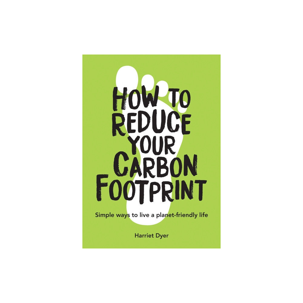 Octopus publishing group How to Reduce Your Carbon Footprint (häftad, eng)