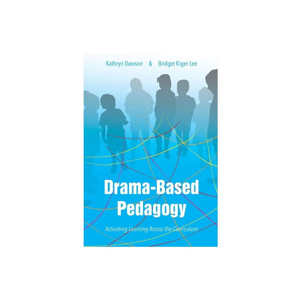 Intellect Drama-based Pedagogy (häftad, eng)