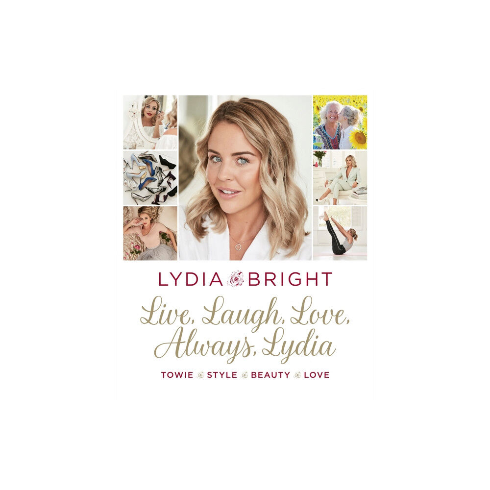 Orion Publishing Co Live, Laugh, Love, Always, Lydia (inbunden, eng)