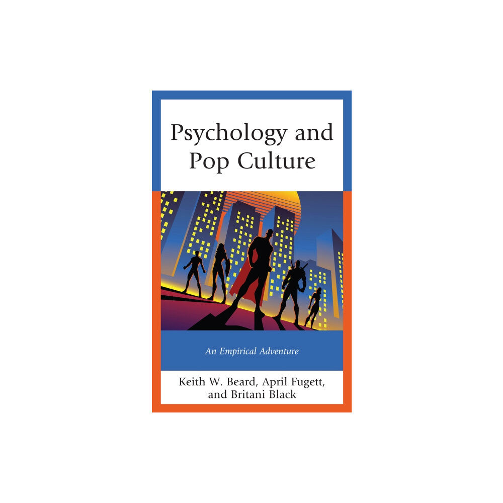 Bloomsbury Publishing PLC Psychology and Pop Culture (inbunden, eng)