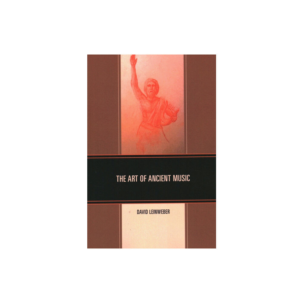 Bloomsbury Publishing PLC The Art of Ancient Music (häftad, eng)