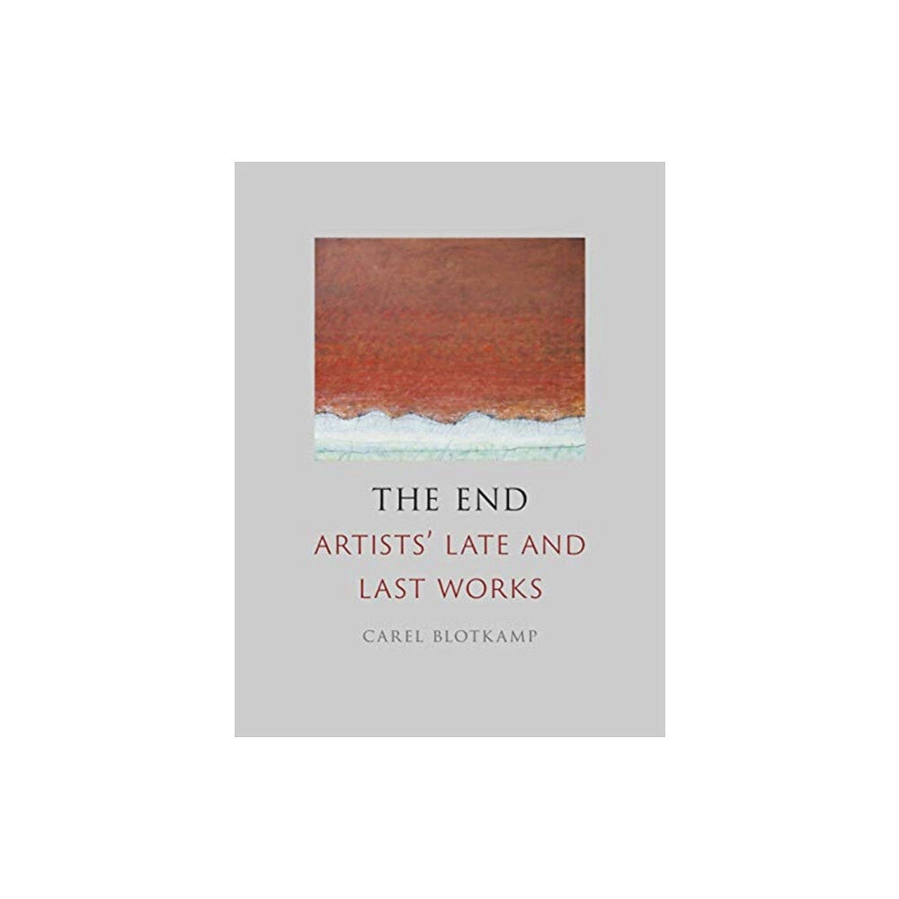 Reaktion Books The End (inbunden, eng)