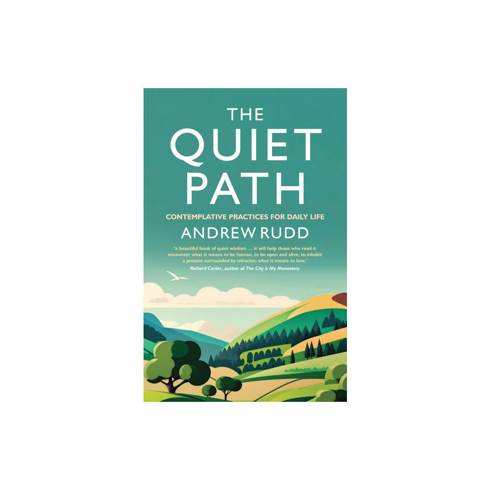 Canterbury Press Norwich The Quiet Path (häftad, eng)