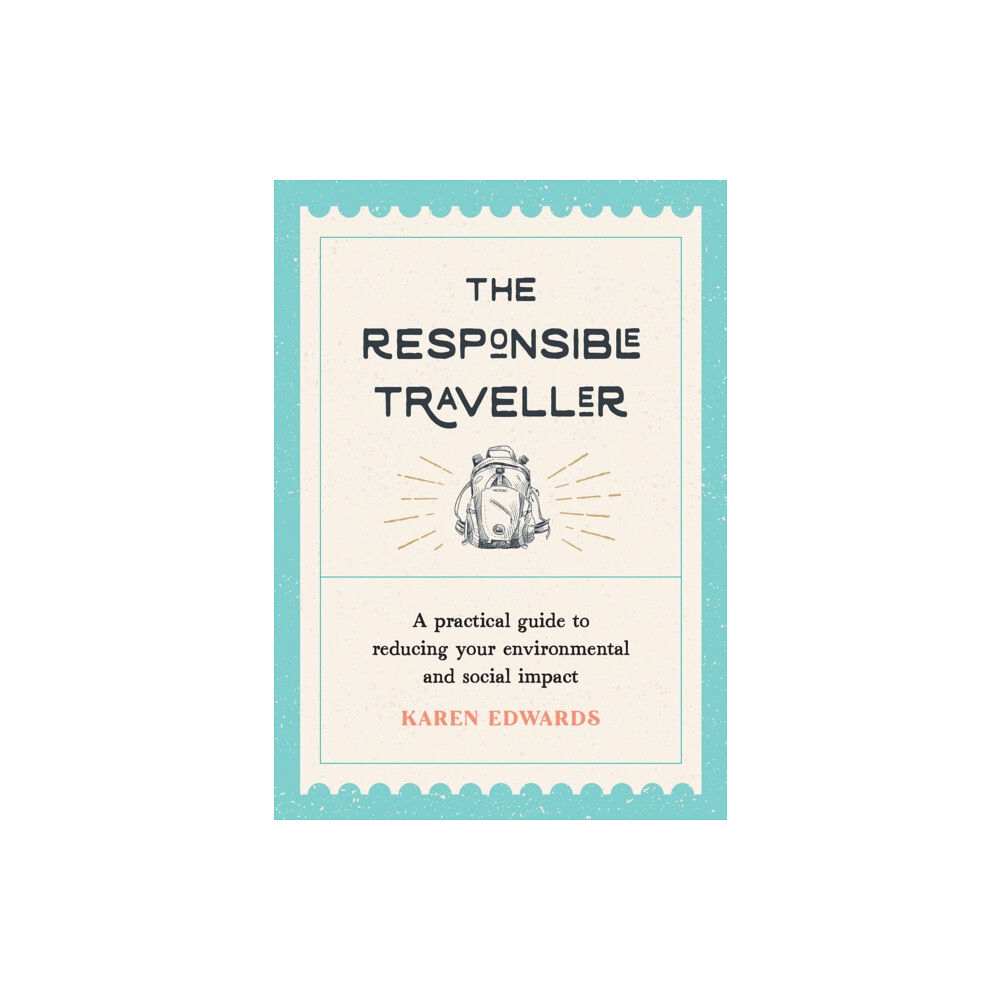 Octopus publishing group The Responsible Traveller (häftad, eng)