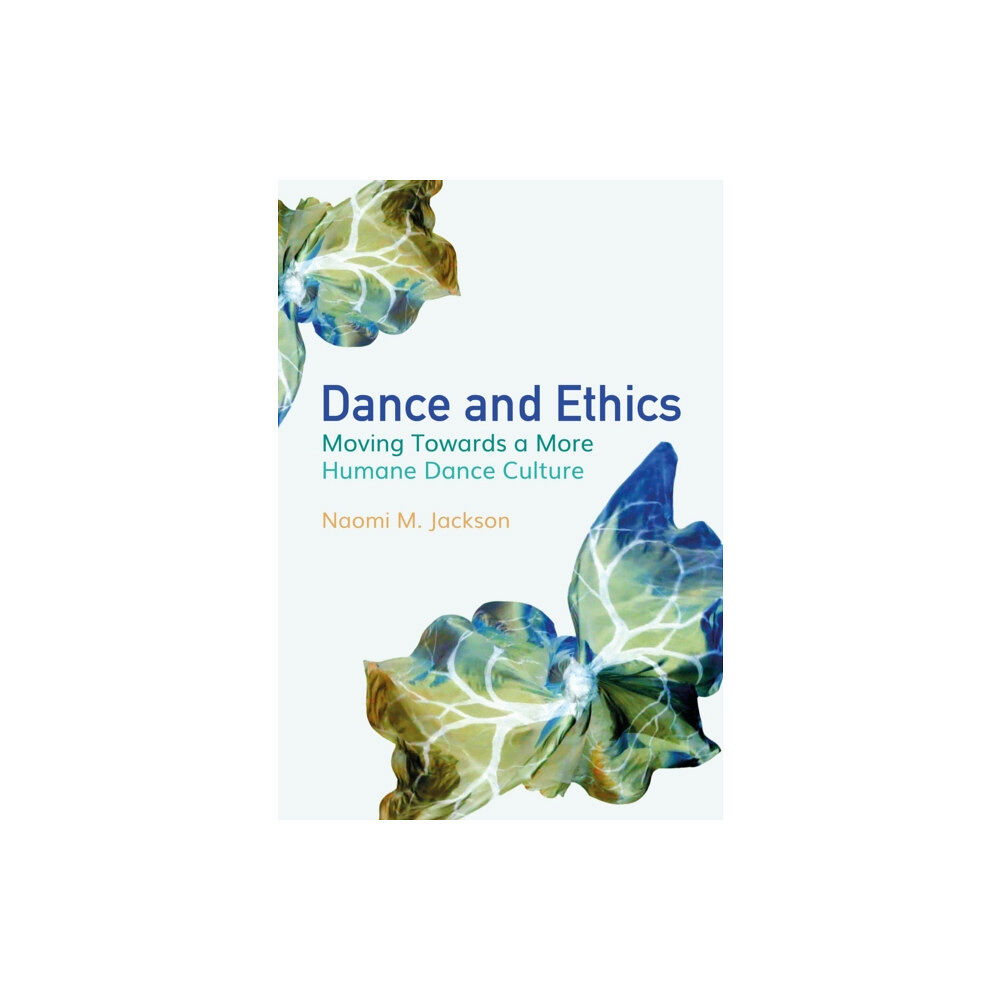 Intellect Dance and Ethics (häftad, eng)
