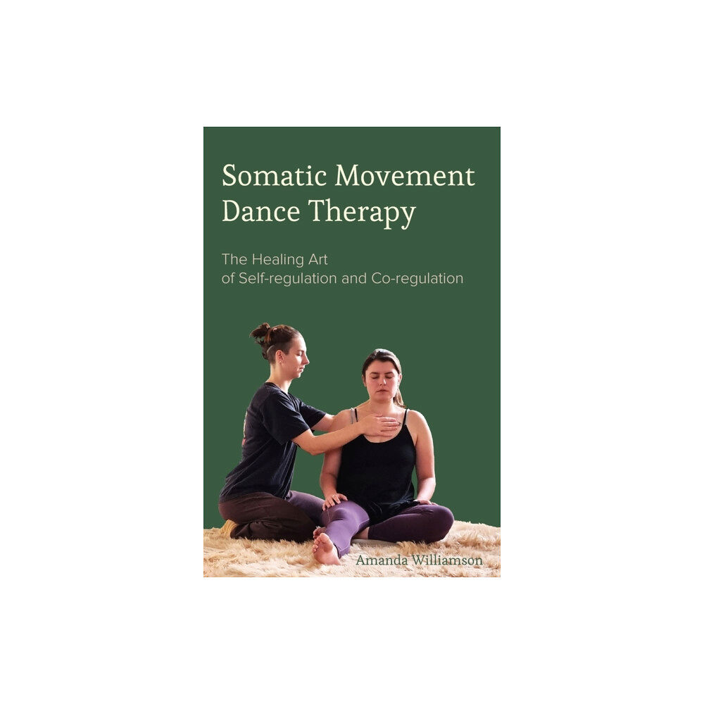 Intellect Somatic Movement Dance Therapy (inbunden, eng)