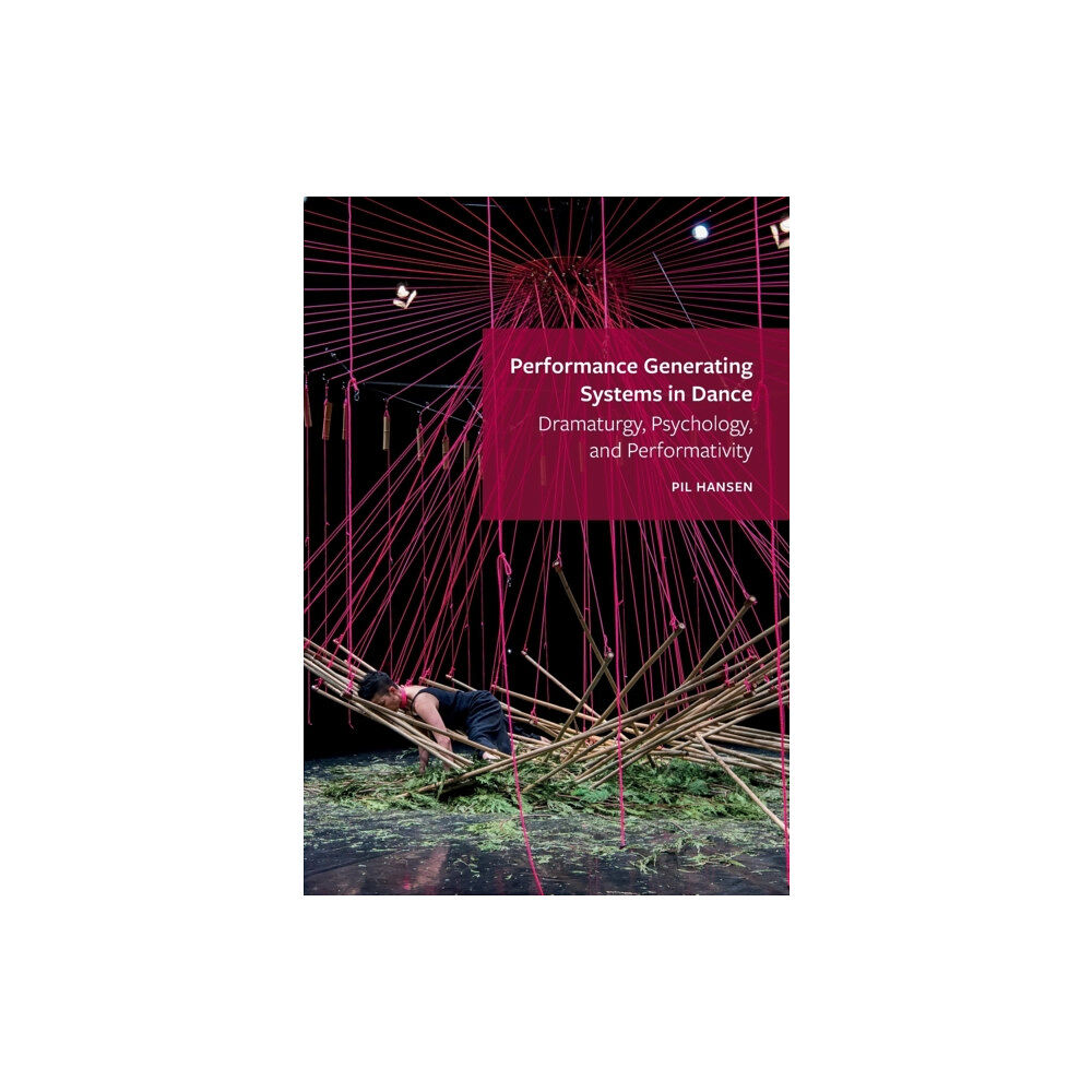 Intellect Performance Generating Systems in Dance (häftad, eng)