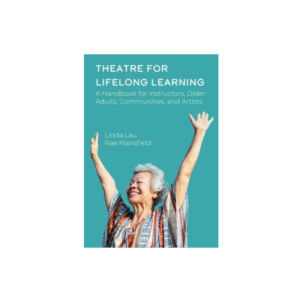 Intellect Theatre for Lifelong Learning (häftad, eng)