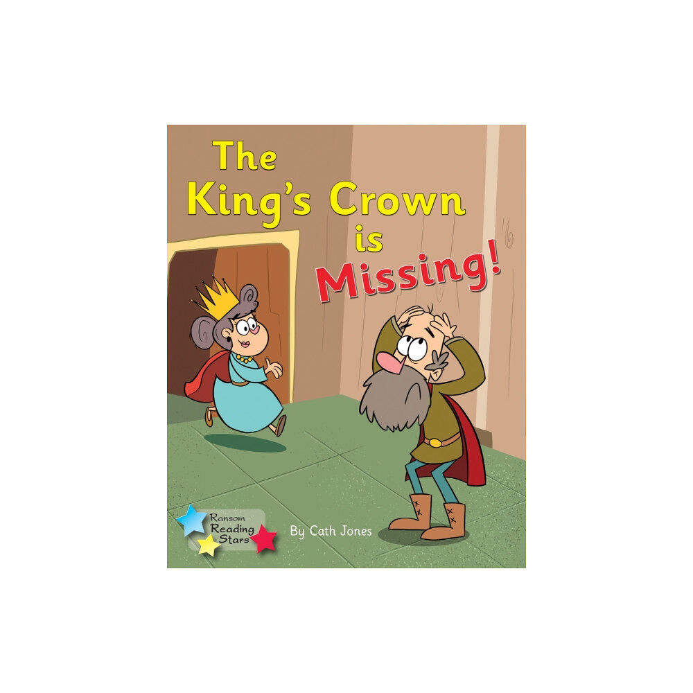 Ransom Publishing The King's Crown is Missing (häftad, eng)