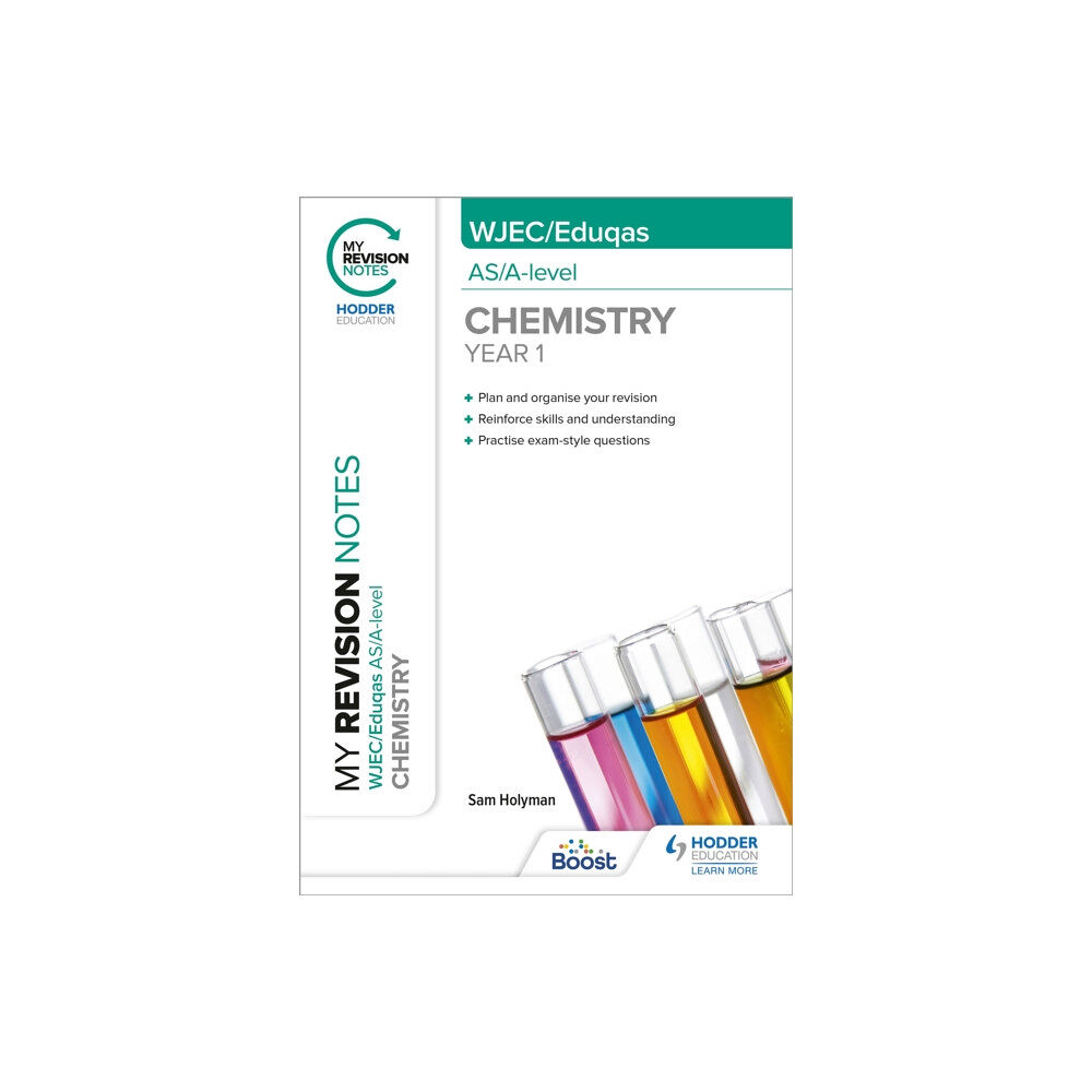 Hachette Learning My Revision Notes: WJEC/Eduqas AS/A-Level Year 1 Chemistry (häftad, eng)
