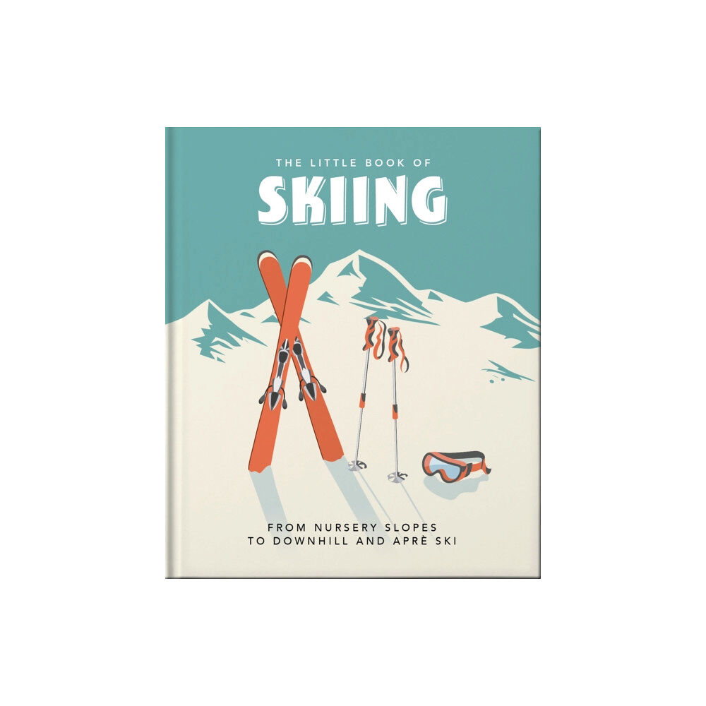 Headline Publishing Group The Little Book of Skiing (inbunden, eng)
