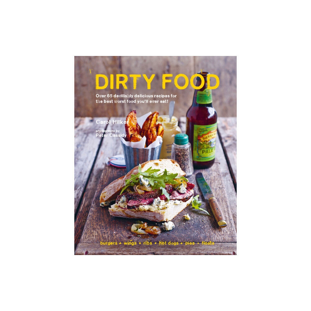 Ryland, Peters & Small Ltd Dirty Food (inbunden, eng)