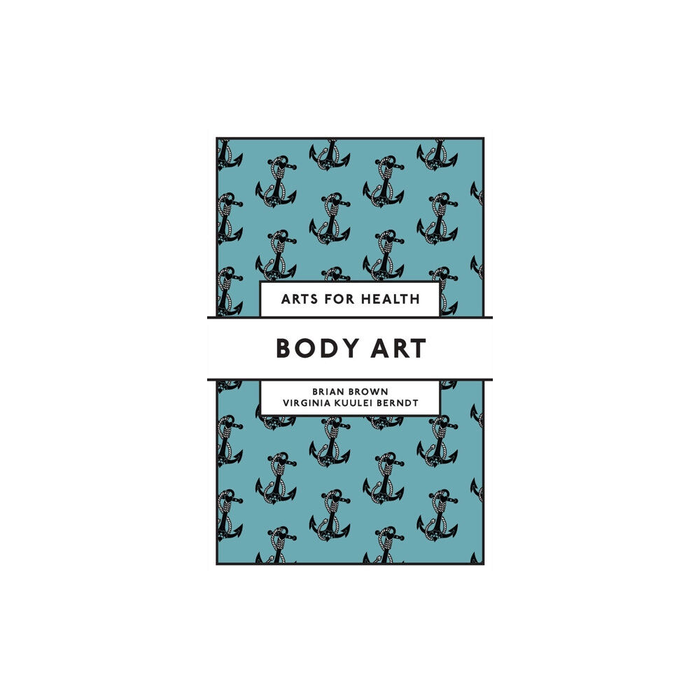 Emerald Publishing Limited Body Art (häftad, eng)