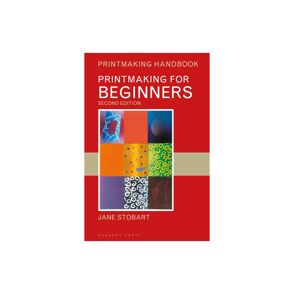 Bloomsbury Publishing PLC Printmaking for Beginners (häftad, eng)