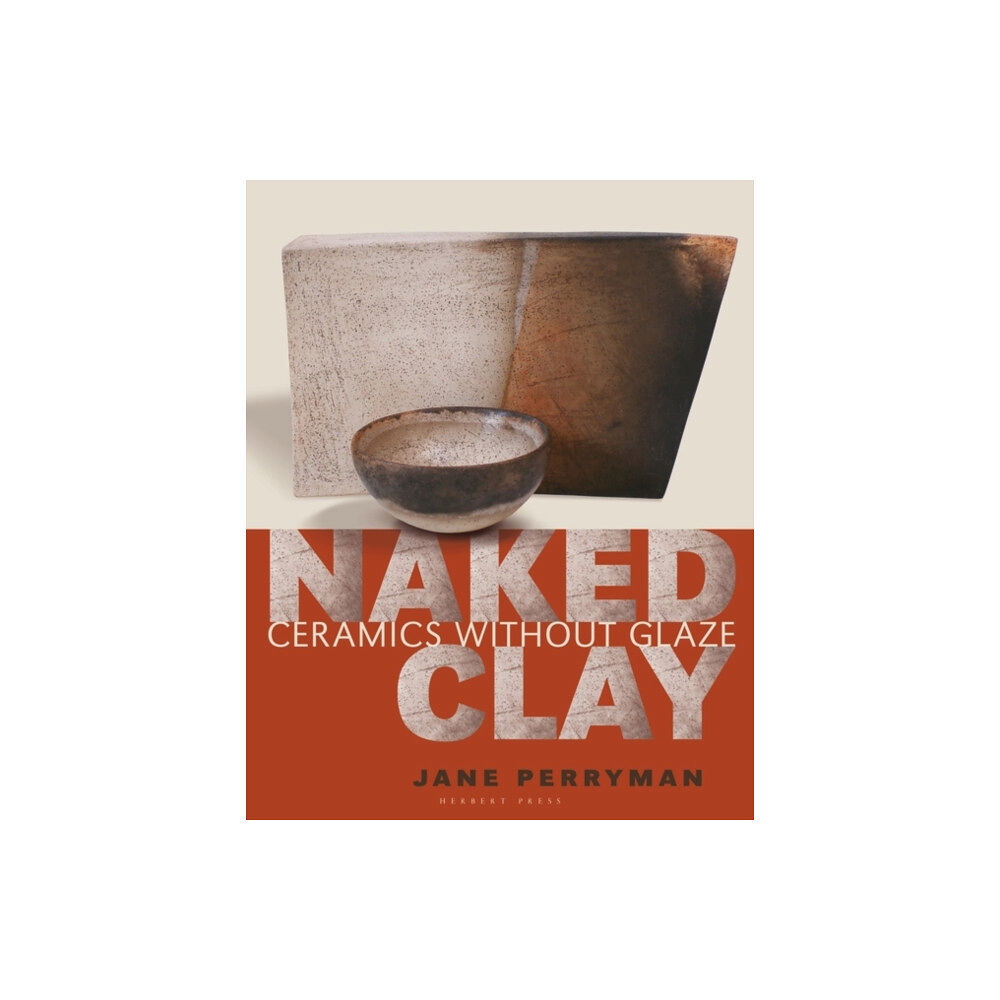 Bloomsbury Publishing PLC Naked Clay (häftad, eng)