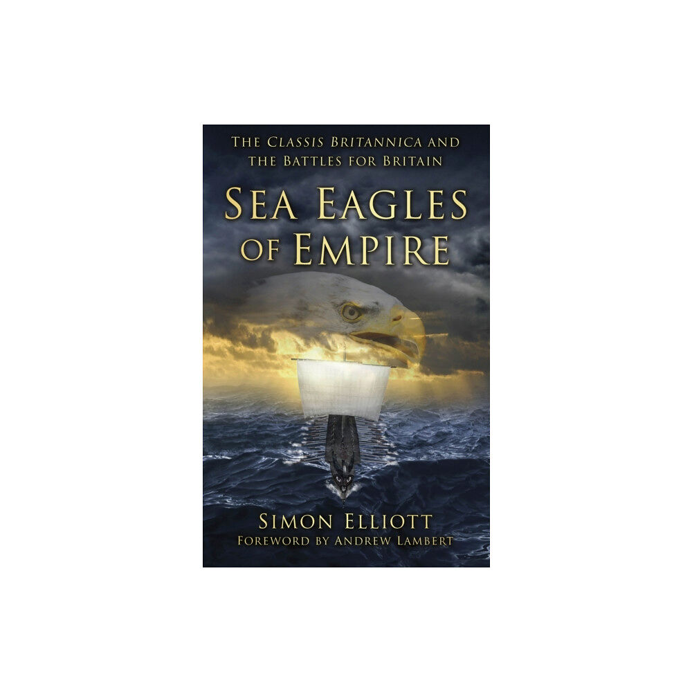 The History Press Ltd Sea Eagles of Empire (häftad, eng)