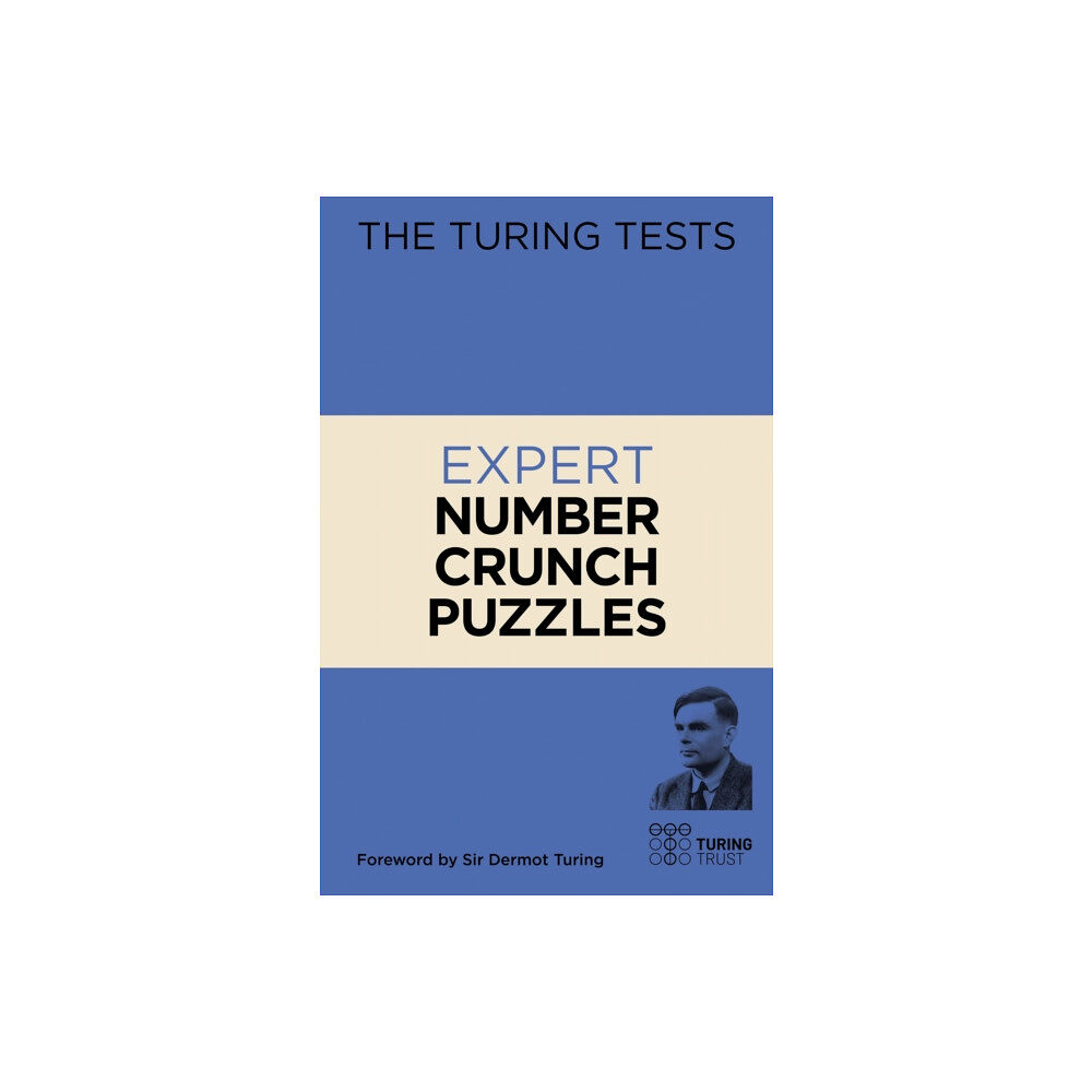 Arcturus publishing ltd The Turing Tests: Expert Number Crunch Puzzles (häftad, eng)