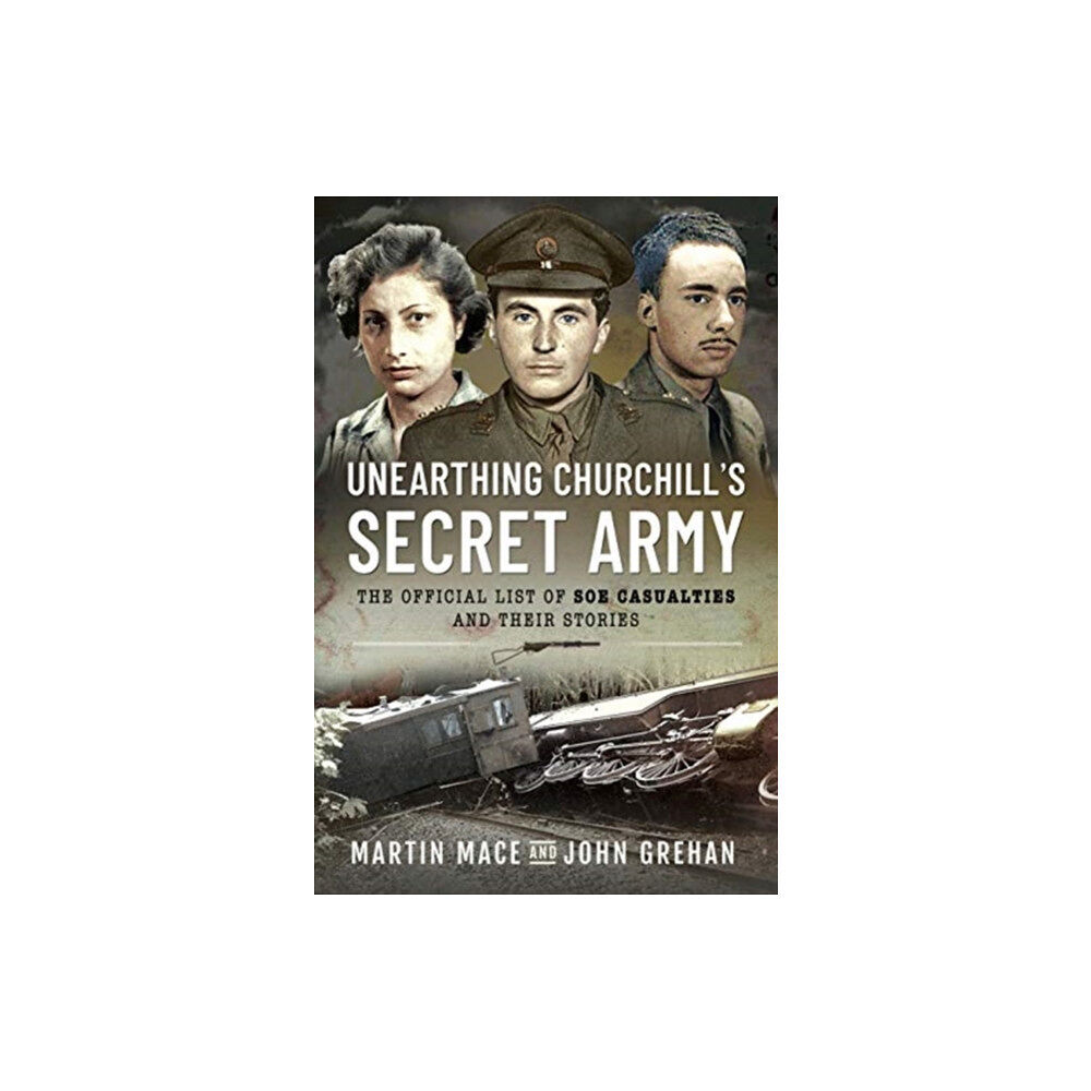 Pen & Sword Books Ltd Unearthing Churchill's Secret Army (häftad, eng)