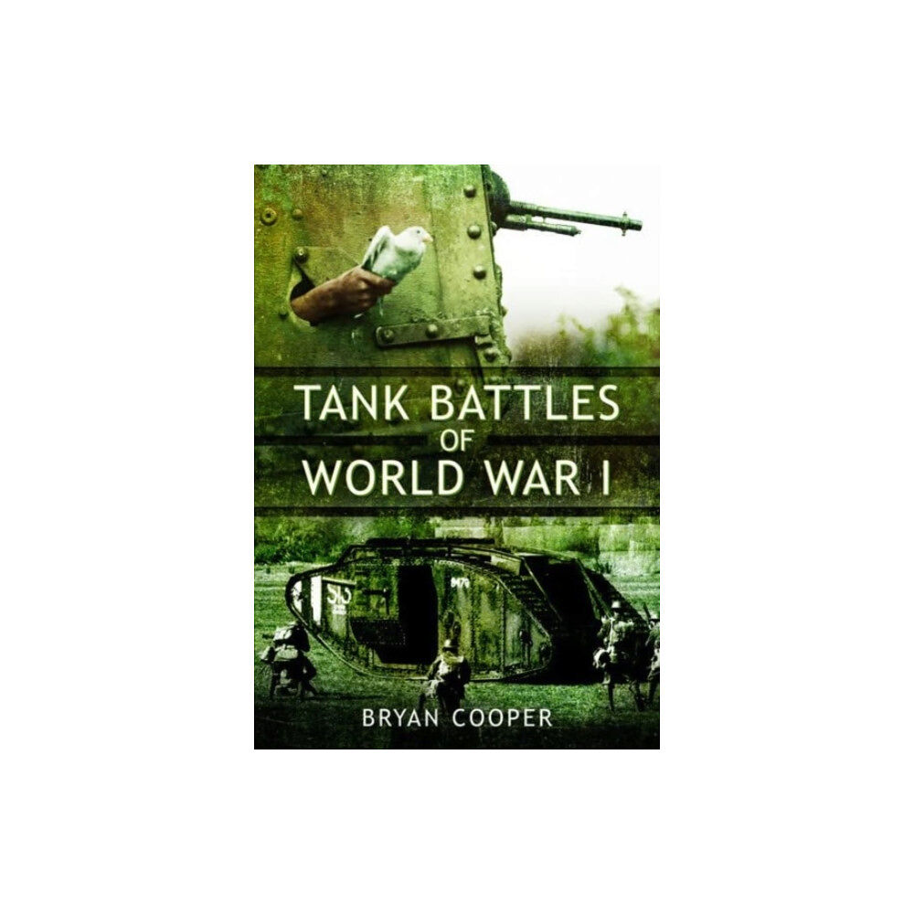 Pen & Sword Books Ltd Tank Battles of World War I (häftad, eng)