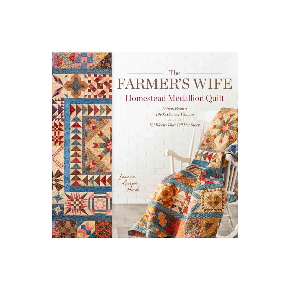 Interweave Press Inc The Farmer's Wife Homestead Medallion Quilt (häftad, eng)
