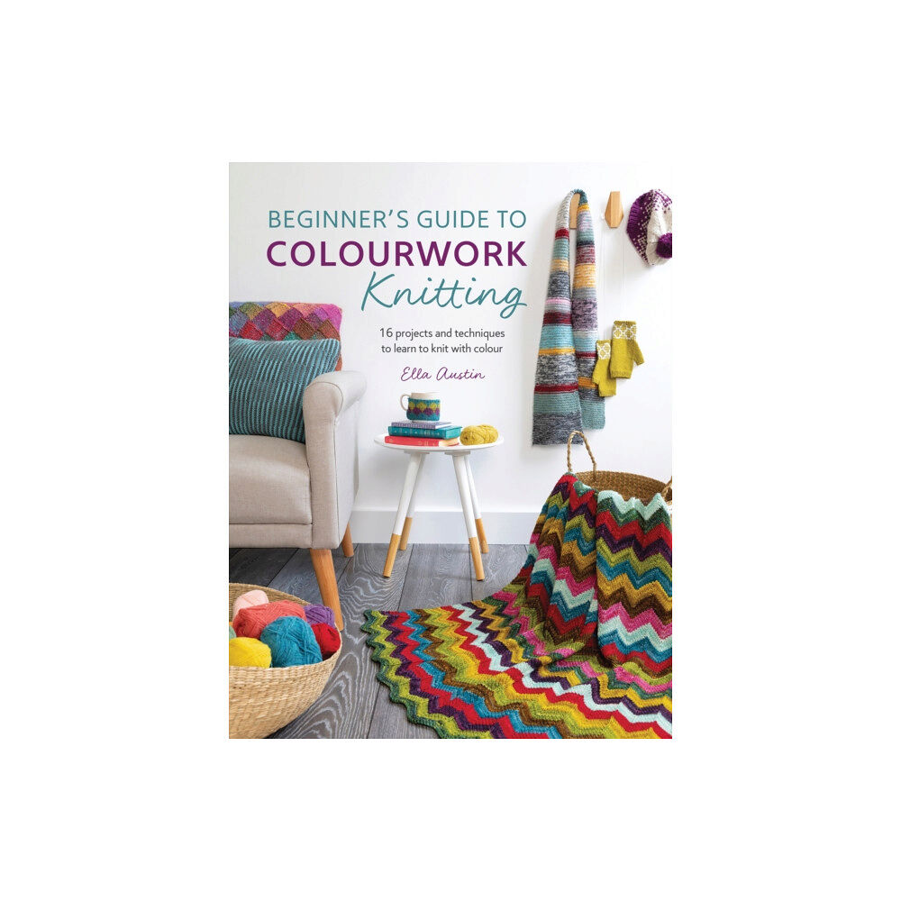 David & Charles Beginner'S Guide to Colourwork Knitting (häftad, eng)