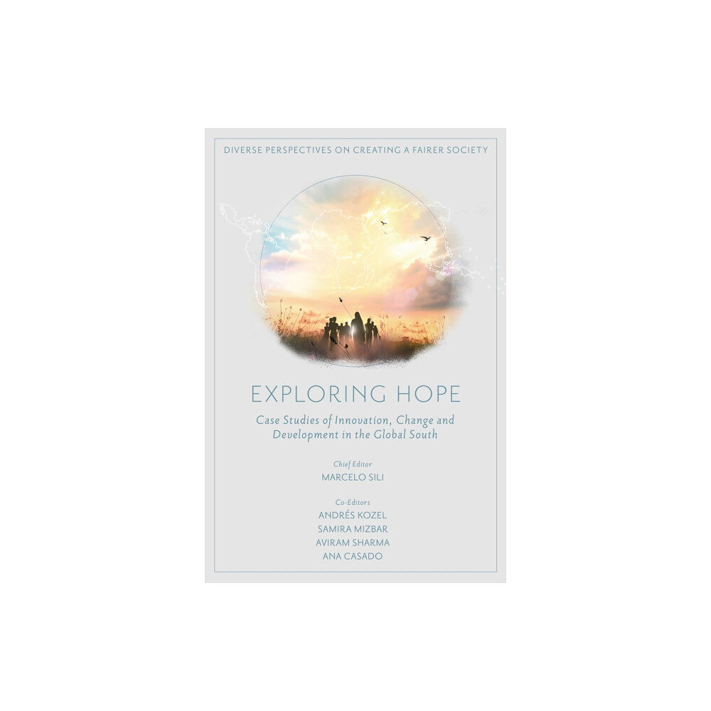 Emerald Publishing Limited Exploring Hope (inbunden, eng)