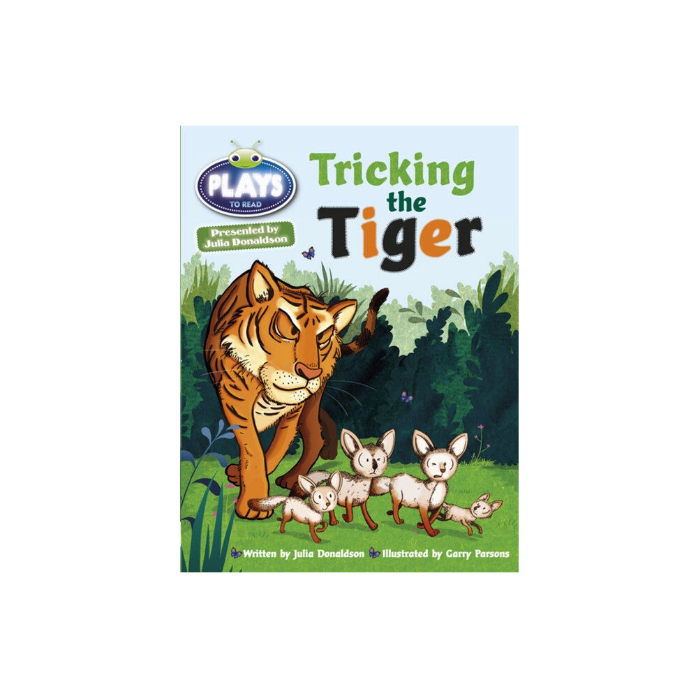 Pearson Education Limited Bug Club Guided Julia Donaldson Plays Year Two Turquoise Tricking the Tiger (häftad, eng)