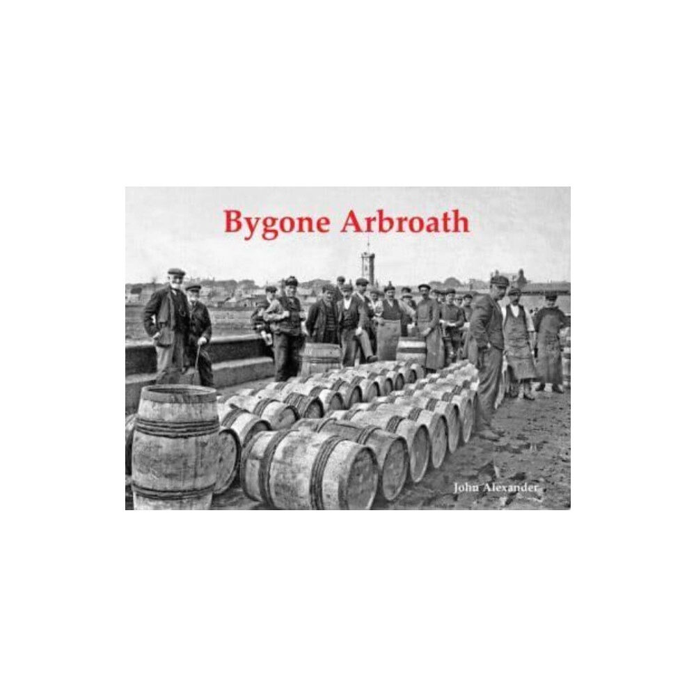 Stenlake Publishing Bygone Arbroath (häftad, eng)