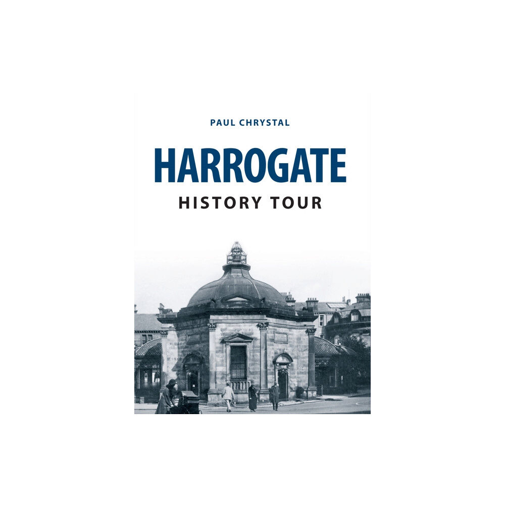 Amberley Publishing Harrogate History Tour (häftad, eng)