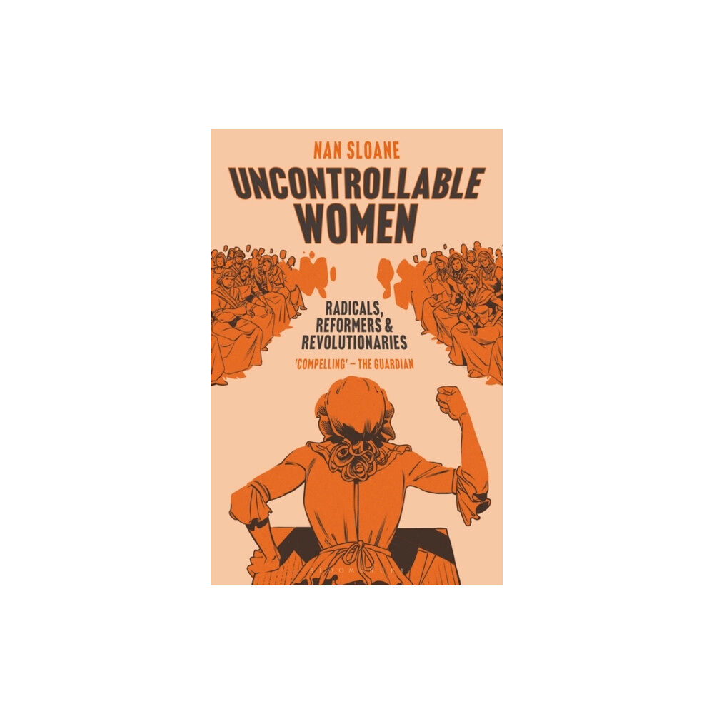 Bloomsbury Publishing PLC Uncontrollable Women (inbunden, eng)