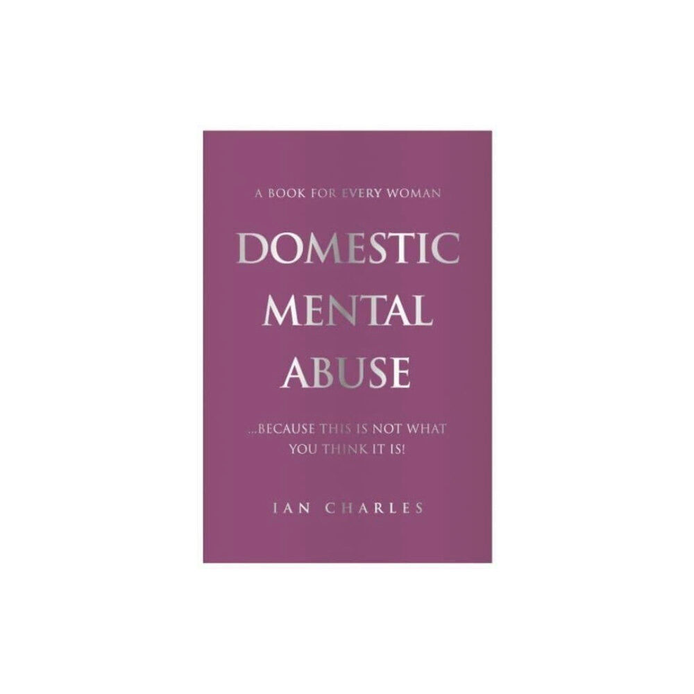 The Self-Publishing Partnership Ltd DOMESTIC MENTAL ABUSE (häftad, eng)