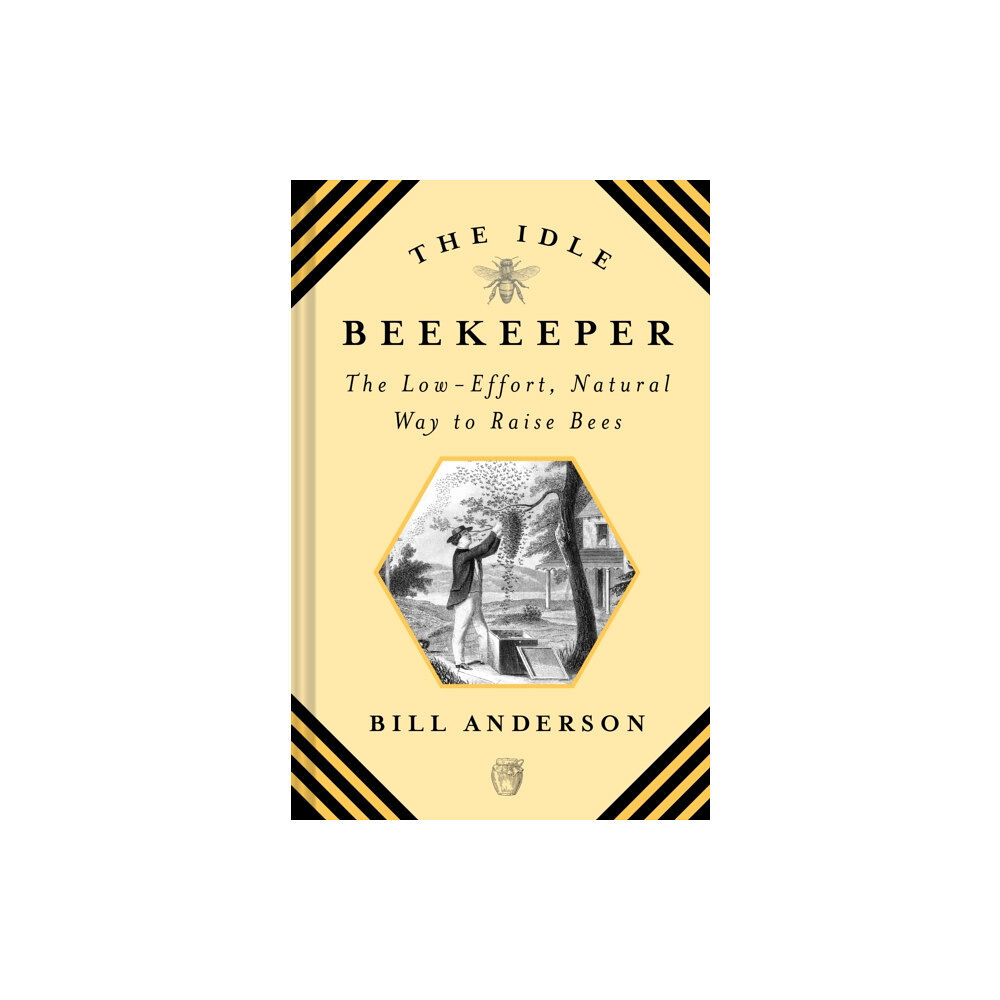 Overlook Press The Idle Beekeeper (inbunden, eng)