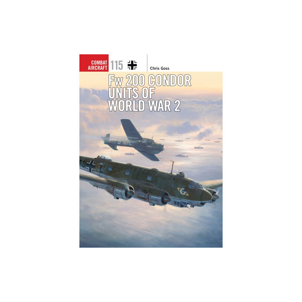 Bloomsbury Publishing PLC Fw 200 Condor Units of World War 2 (häftad, eng)
