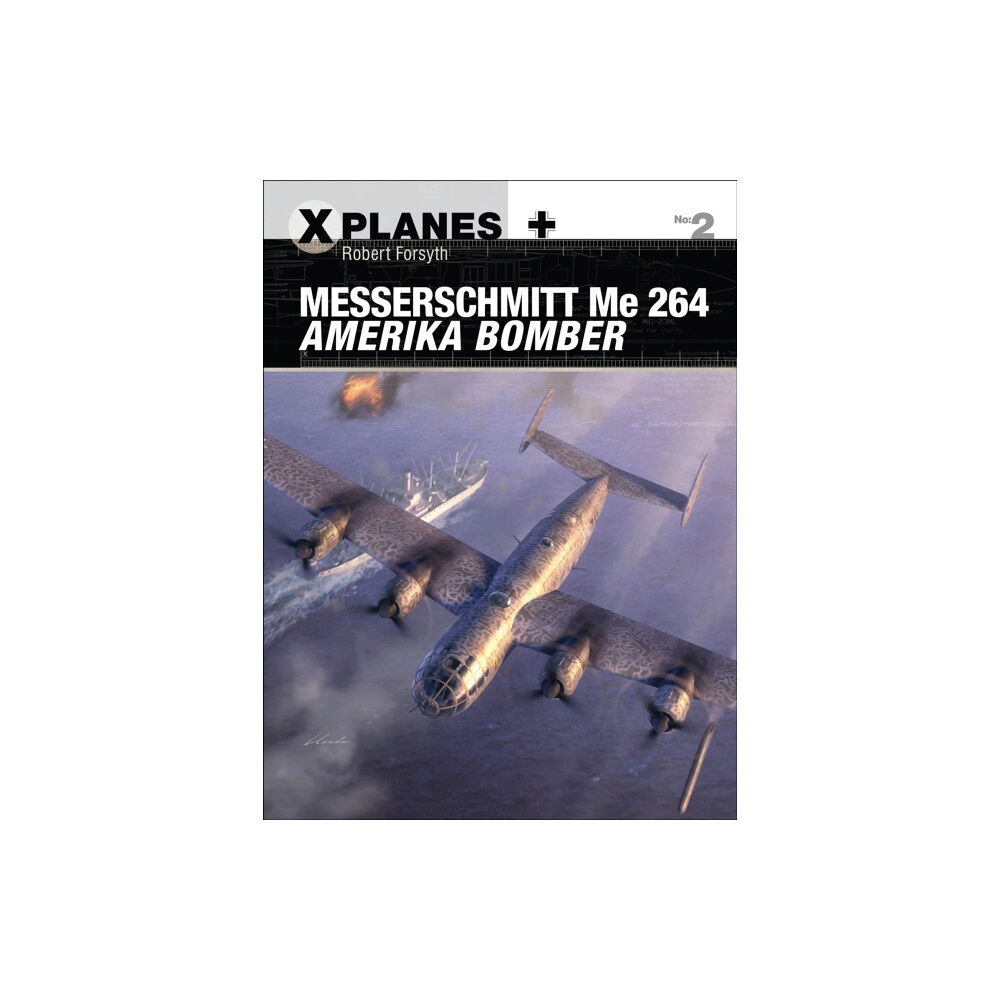 Bloomsbury Publishing PLC Messerschmitt Me 264 Amerika Bomber (häftad, eng)