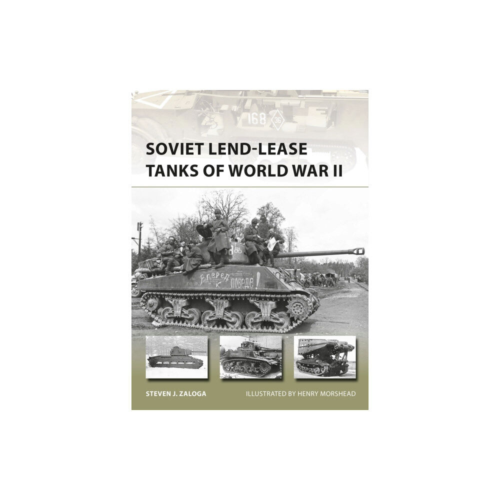 Bloomsbury Publishing PLC Soviet Lend-Lease Tanks of World War II (häftad, eng)